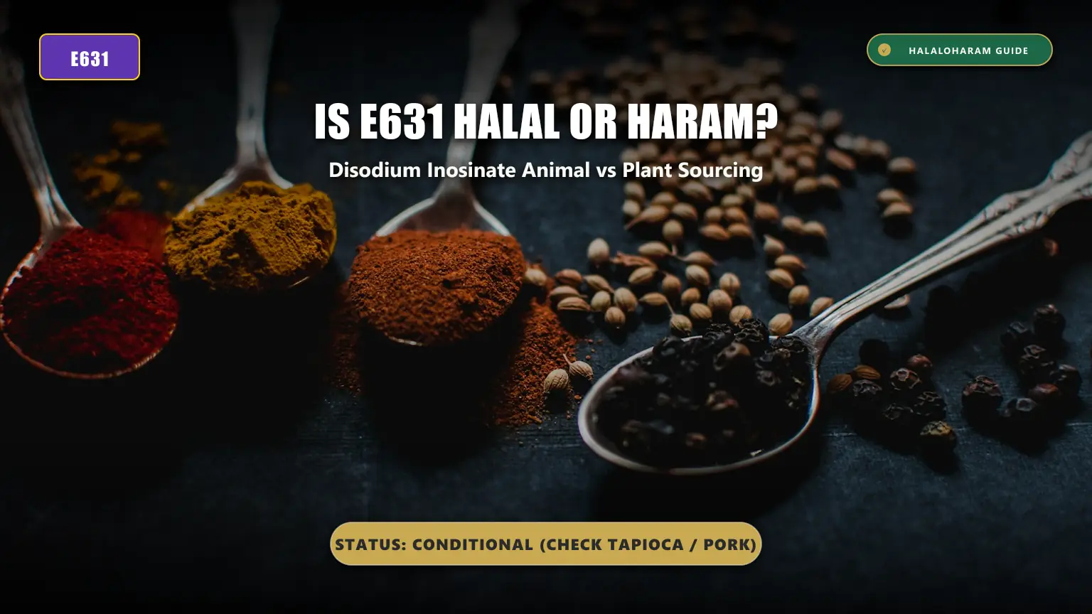 is e631 halal: disodium inosinate halal or haram - tapioca fermentation vs animal tissues ingredient audit