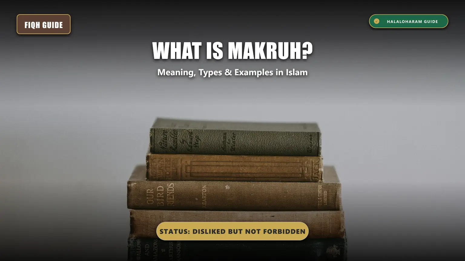 what is makruh: makruh meaning in islam - Makruh tahrimi vs makruh tanzihi and food examples