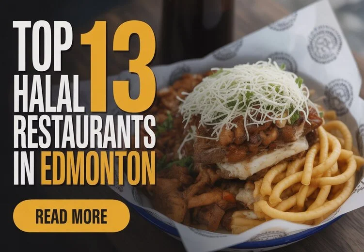 Top 13 Halal Restaurants in Edmonton for Authentic Flavors and Quality Dining 1 Best Halal Restaurants in Edmonton